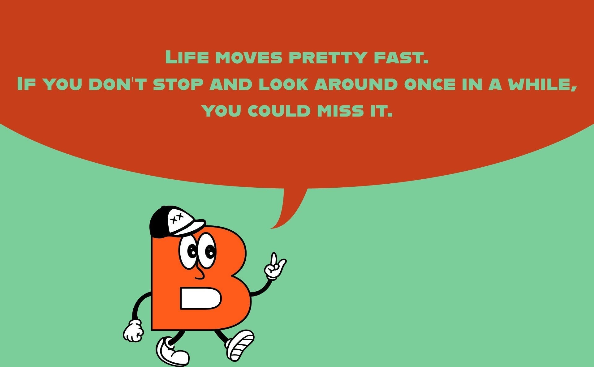 見逃すな、人生のワンシーン。